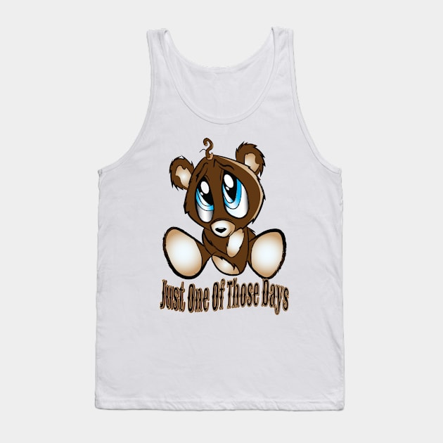 Just One Of Those Days Tank Top by FB Designz